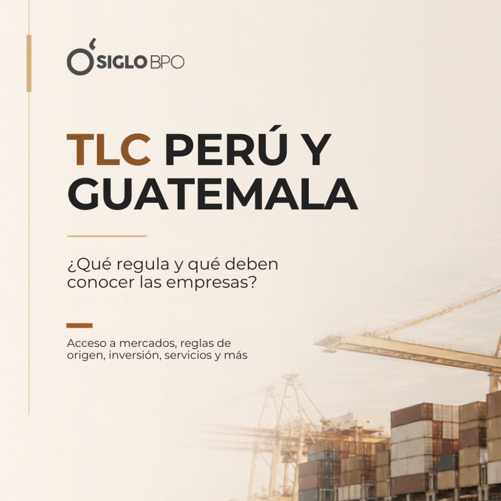TLC – Guatemala y Perú